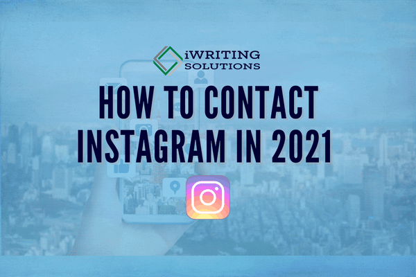 How to Contact Instagram in 2021