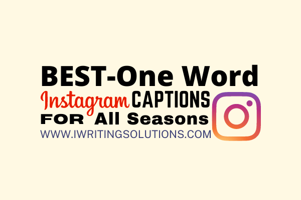 Best-One Word Instagram Captions for All Seasons