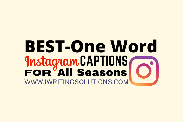 one-word-instagram-captions-you-can-use-for-all-seasons