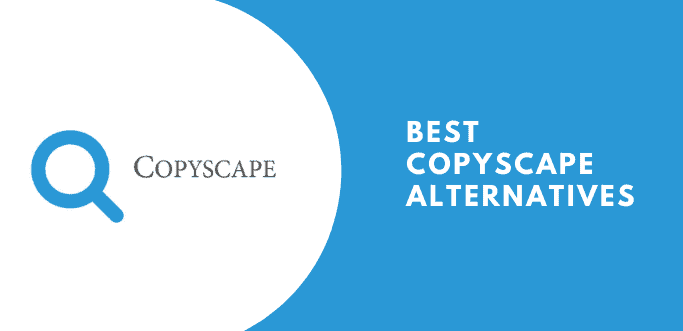 Copyscape Alternatives