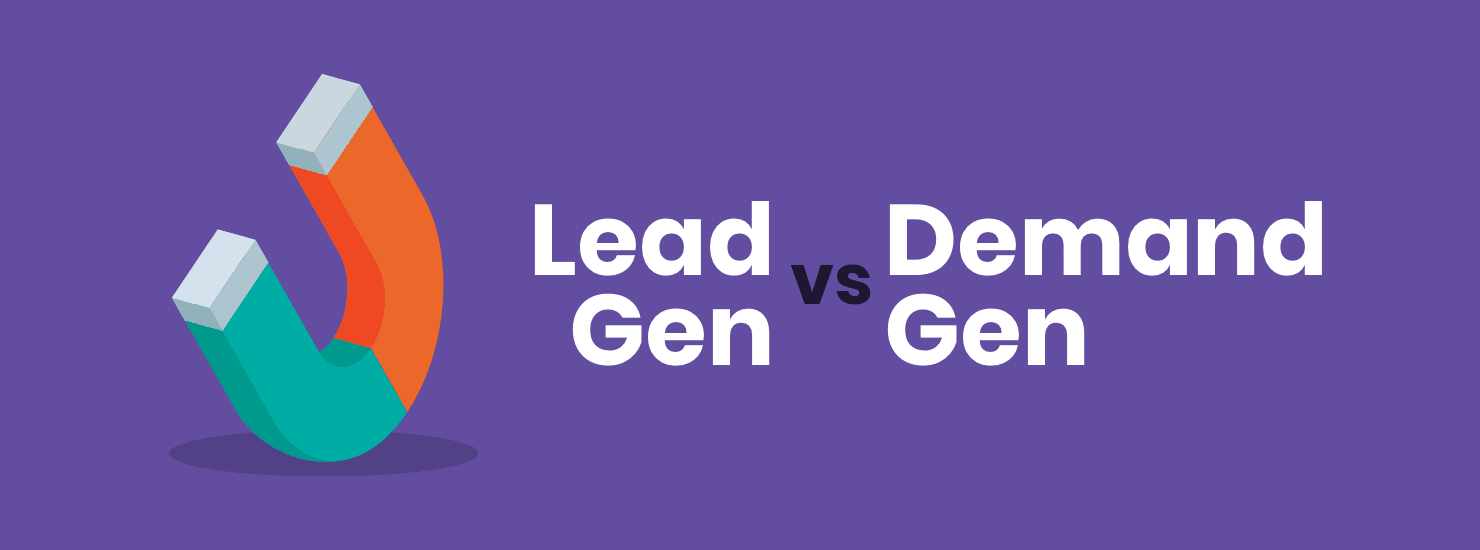 Demand Generation vs. Lead Generation