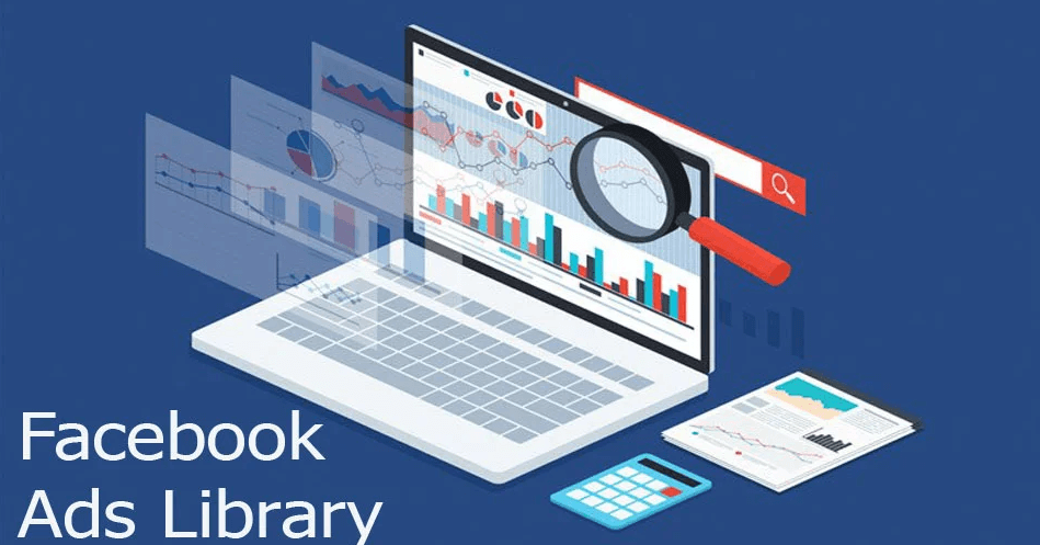 7 Things You Should Know About Facebook Ads Library