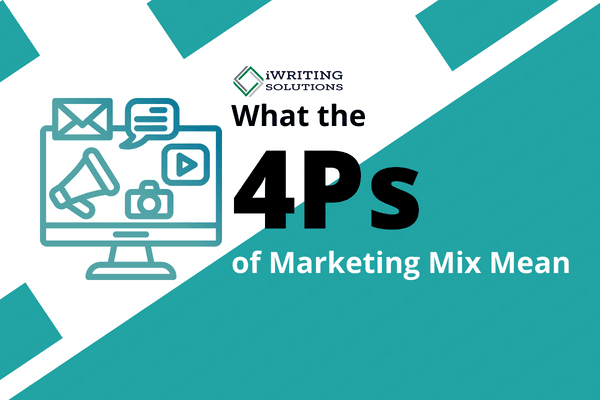 what-the-4ps-of-marketing-mix-mean-iwriting-solutions